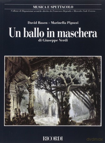 UN BALLO IN MASCHERA DI GIUSEPPE VERDI LIVRE SUR LA MUSIQUE - Marinella Pigozzi_Da [KSIĄŻKA]