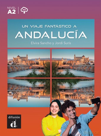 Un viaje fantástico a Andalucía: Un viaje fantastico a Andalucia (A2) - libro + audio d - Elvira Sancho [KSIĄŻKA]