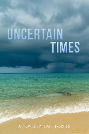 Uncertain Times - Gale Forbes [KSIĄŻKA]