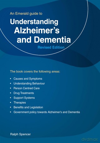 Understanding Alzheimer's and Dementia: Revised Edition 2025 - Ralph Spencer [KSIĄŻKA]