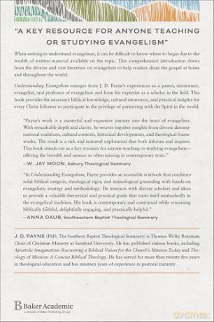 Understanding Evangelism: Biblical Foundations, Historical Developments, and Contemporary Issues - J. D. Payne [KSIĄŻKA]