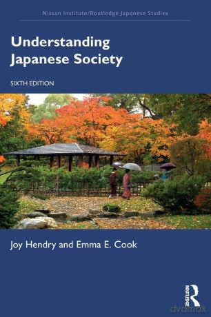 Understanding Japanese Society (Nissan Institute/Routledge Japanese Studies) - Joy Hendry [KSIĄŻKA]