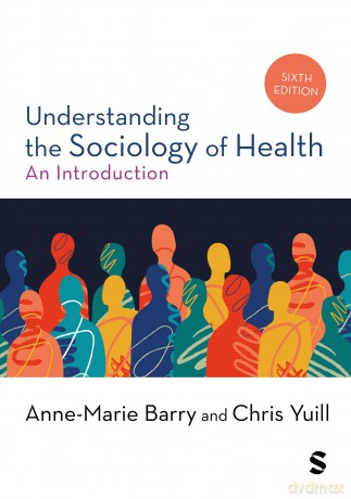 Understanding the Sociology of Health: An Introduction - Anne-Marie Barry [KSIĄŻKA]