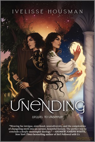 Unending: 2 (Unseelie Duology) - Ivelisse Housman [KSIĄŻKA]
