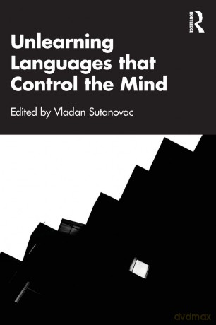 Unlearning Languages that Control the Mind - Vladan Sutanovac [KSIĄŻKA]