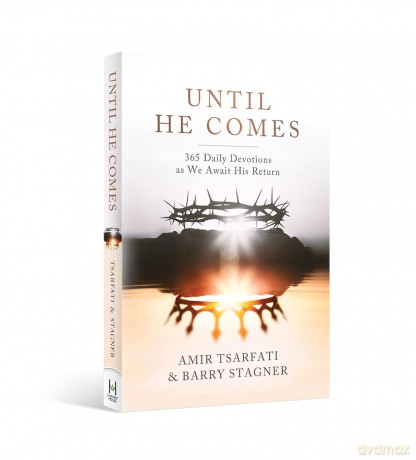 Until He Comes: 365 Daily Devotions as We Await His Return - Amir Tsarfati [KSIĄŻKA]
