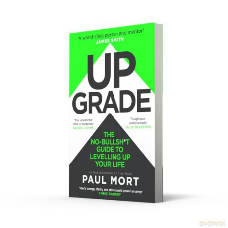 Upgrade: The new self help guide to success and supercharging your life from UK Mastercoach of the Year - Paul Mort [KSIĄŻKA]