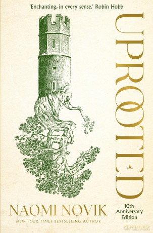 Uprooted: The 10th Anniversary Edition of this spellbinding fantasy inspired by Slavic folklore - Naomi Novik [KSIĄŻKA]