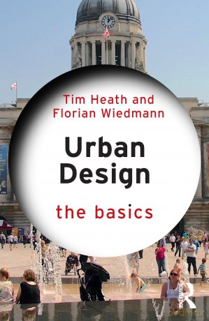 Urban Design: The Basics - Tim Heath [KSIĄŻKA]