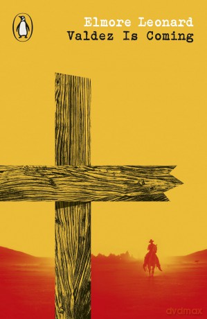 Valdez Is Coming (Penguin Modern Classics - Westerns) - Elmore Leonard [KSIĄŻKA]