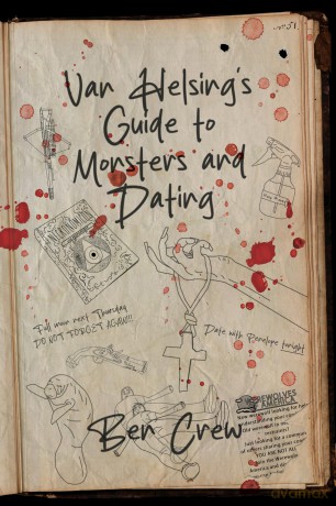 Van Helsing's Guide to Monsters and Dating - Ben Crew [KSIĄŻKA]