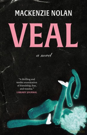Veal A Novel - Mackenzie Nolan [KSIĄŻKA]