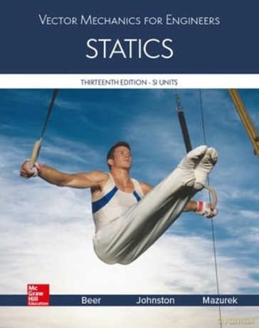 VECTOR MECHANICS FOR ENGINEERS: STATICS, SI EDITION - Ferdinand P. Beer [KSIĄŻKA]