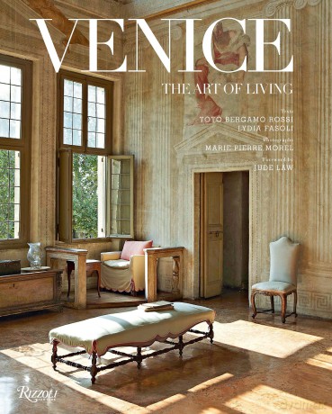 Venice: The Art of Living - Lydia Fasoli [KSIĄŻKA]