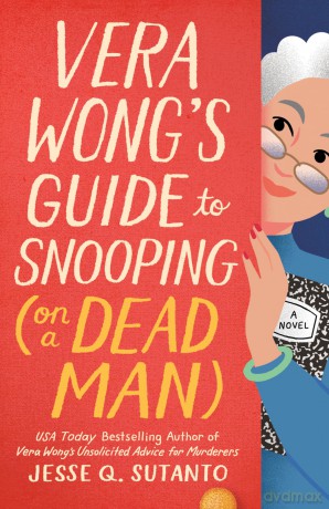 Vera Wong's Guide to Snooping (on a Dead Man) (A Vera Wong Novel) - Jesse Q. Sutanto [KSIĄŻKA]