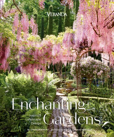 Veranda Enchanting Gardens: Inspired Landscape Design - Stephanie Hunt [KSIĄŻKA]