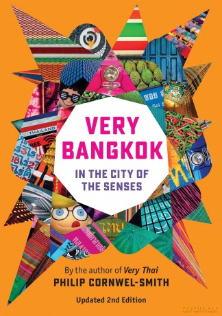 Very Bangkok: In the City of the Senses - Philip Cornwel-Smith [KSIĄŻKA]