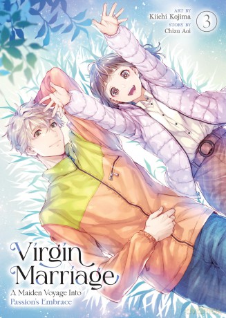 Virgin Marriage: A Maiden Voyage into Passion's Embrace Vol. 3 - Chizu Aoi [KOMIKS]