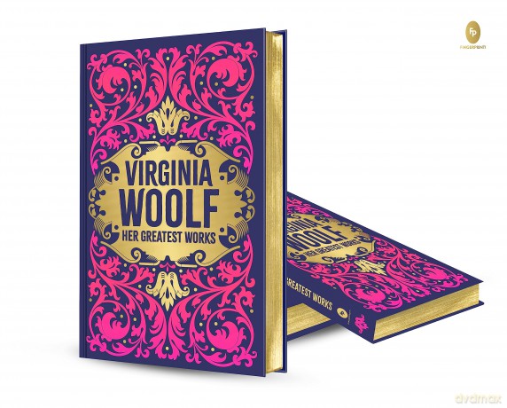 Virginia Woolf: Her Greatest Works (Deluxe Hardbound Edition) - Virginia Woolf [KSIĄŻKA]