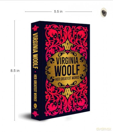 Virginia Woolf: Her Greatest Works (Deluxe Hardbound Edition) - Virginia Woolf [KSIĄŻKA]