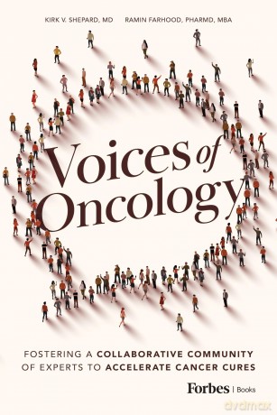 Voices of Oncology: Fostering a Collaborative Community of Experts to Accelerate Cancer Cures - Kirk V. Shepard [KSIĄŻKA]
