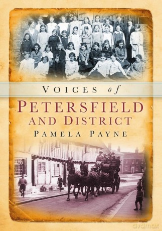 Voices of Petersfield and District - Pamela Payne [KSIĄŻKA]