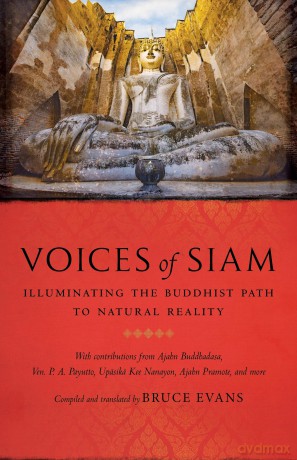 Voices of Siam: Illuminating the Buddhist Path to Natural Reality - Buddhadasa Bhikku [KSIĄŻKA]
