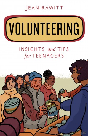 Volunteering: Insights and Tips for Teenagers (Empowering You) - Jean Rawitt [KSIĄŻKA]