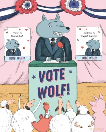 Vote Wolf - Davide Cali [KSIĄŻKA]
