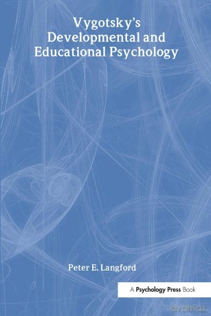 Vygostsky's Developmental and Educational Psychology: Faces Set - Peter E. Langford [KSIĄŻKA]