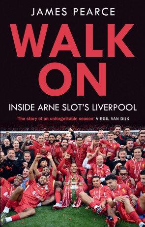 Walk On: The perfect gift for any Liverpool fan - James Pearce [KSIĄŻKA]