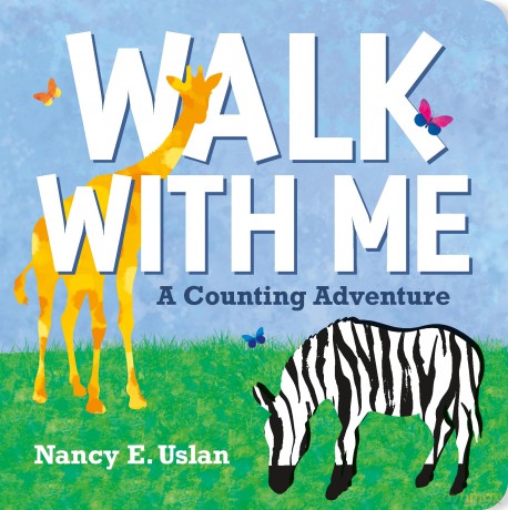 Walk with Me: A Counting Adventure - Nancy E. Uslan [KSIĄŻKA]
