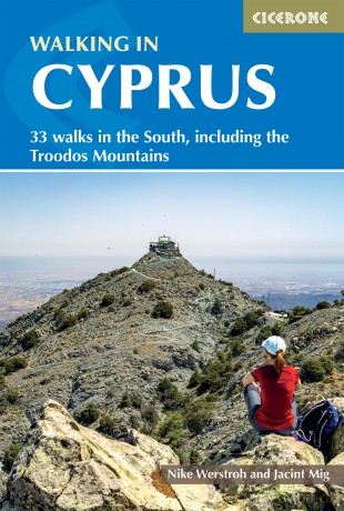 Walking in Cyprus: 33 walks in the South, including the Troodos Mountains (Cicerone Guides) - Jacint Mig [KSIĄŻKA]