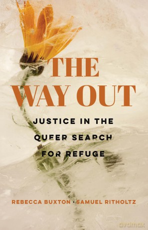 Way Out: Justice in the Queer Search for Refuge - Rebecca Buxton [KSIĄŻKA]