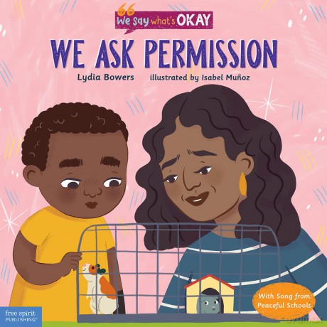 We Ask Permission (We Say What's Okay) - Lydia Bowers [KSIĄŻKA]