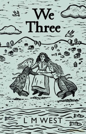 We Three - L M West [KSIĄŻKA]