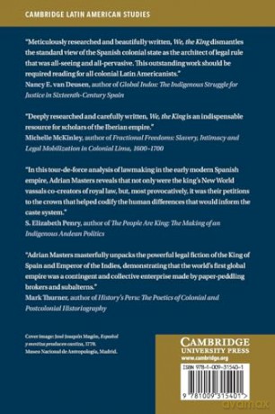 We, the King: Creating Royal Legislation in the Sixteenth-Century Spanish New World (Cambridge Latin American Studies, Series Number 127) - Adrian Masters [KSIĄŻKA]