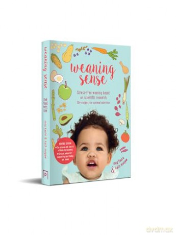 Weaning Sense: The updated guide to stress-free weaning for new parents and babies - Kath Megaw [KSIĄŻKA]
