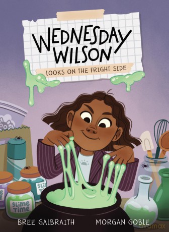 Wednesday Wilson Looks on the Fright Side: Volume 4 - Bree Galbraith [KSIĄŻKA]