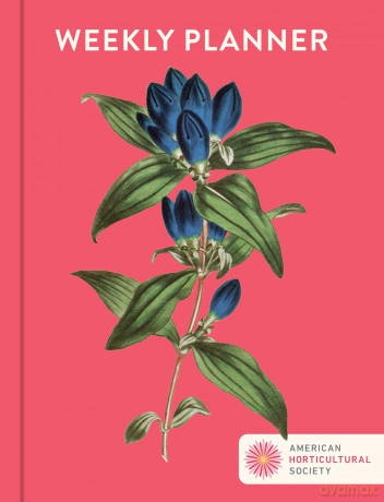 Weekly Planner (American Horticultural Society) - American Horticultural Society [KSIĄŻKA]