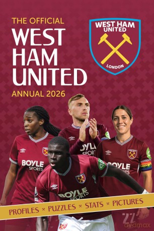 West Ham United FC Official Annual 2026 - Whufc [KSIĄŻKA]