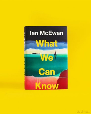 What We Can Know: Shortlisted for the Nero Book Awards Fiction Award 2025 - Ian McEwan [KSIĄŻKA]