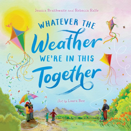 Whatever the Weather We're in This Together - Jessica Braithwaite [KSIĄŻKA]