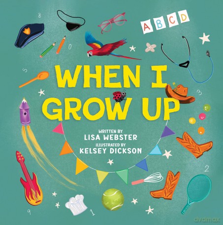 When I Grow Up - Lisa Webster [KSIĄŻKA]