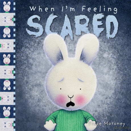 When I'm Feeling Scared (The Feelings Series) - Trace Moroney [KSIĄŻKA]