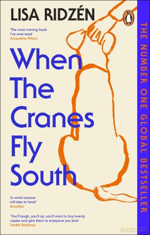 When the Cranes Fly South: The International Prize-winning Bestseller - Lisa Ridzén [KSIĄŻKA]