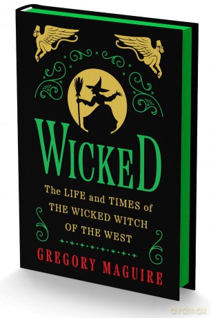 Wicked Collector's Edition: The Life And Times Of The Wicked Witch Of The West (Wicked Years) - Gregory Maguire [KSIĄŻKA]