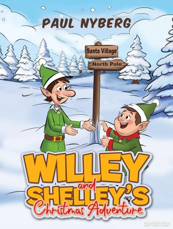 Willey and Shelley's Christmas Adventure - Paul Nyberg [KSIĄŻKA]