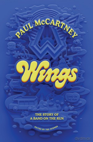 Wings: The Story of a Band on the Run - Paul McCartney [KSIĄŻKA]