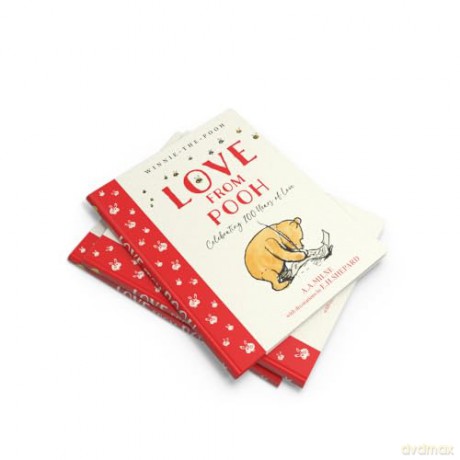 Winnie-the-Pooh: Love From Pooh: Celebrate the 2026 Centenary with this illustrated gift book featuring loving quotes from Milne and Shepard's original works - A. A. Milne [KSIĄŻKA]